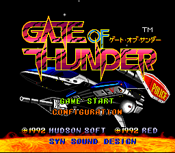 Gate of Thunder (C) 1992 Hudson Soft/Red/Syn Sound Design