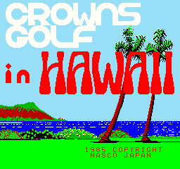 Crowns Golf In Hawaii (c) 1985 Nasco