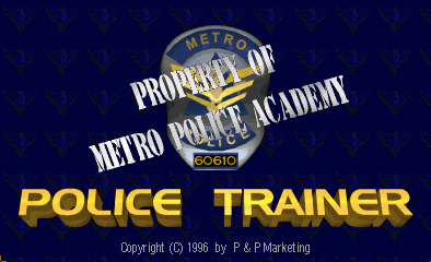 Police Trainer (C) 1996 P&ampP Marketing
