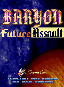 Baryon - Future Assault (C) 1997 SemiCom