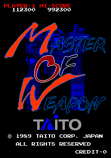 Master of Weapon (C) 1989 Taito