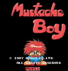 Mustache Boy (C) 1987 March