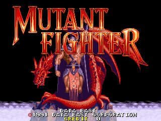 Mutant Fighter (C) 1991 Data East