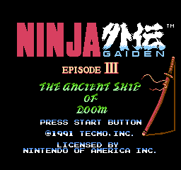 Ninja Gaiden Episode III: The Ancient Ship of Doom (C) 1991 Tecmo