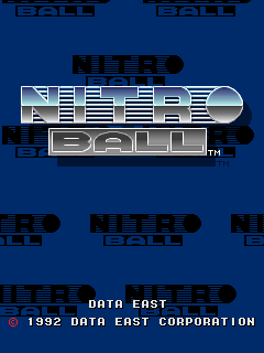 Nitro Ball (C) 1992 Data East