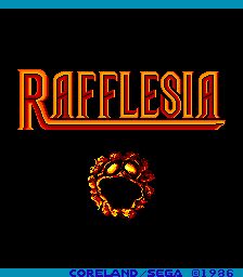 Rafflesia (C) 1986 Coreland / Sega